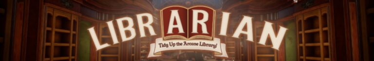 Bannière - Librarian: Tidy Up the Arcane Library!