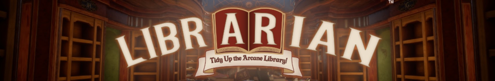 Bannière - Librarian: Tidy Up the Arcane Library!