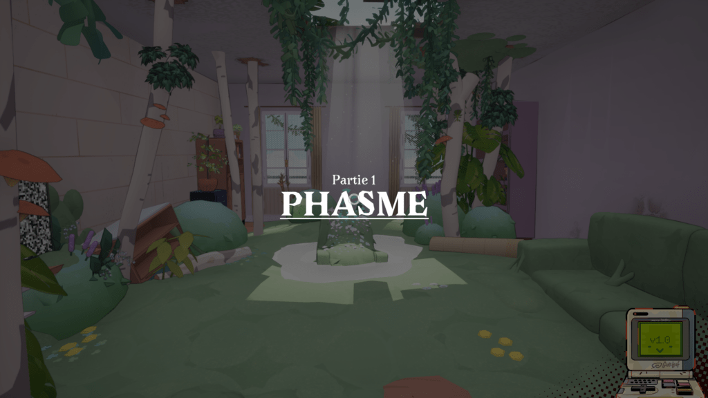 Titre de la partie 1 du jeu : phasme