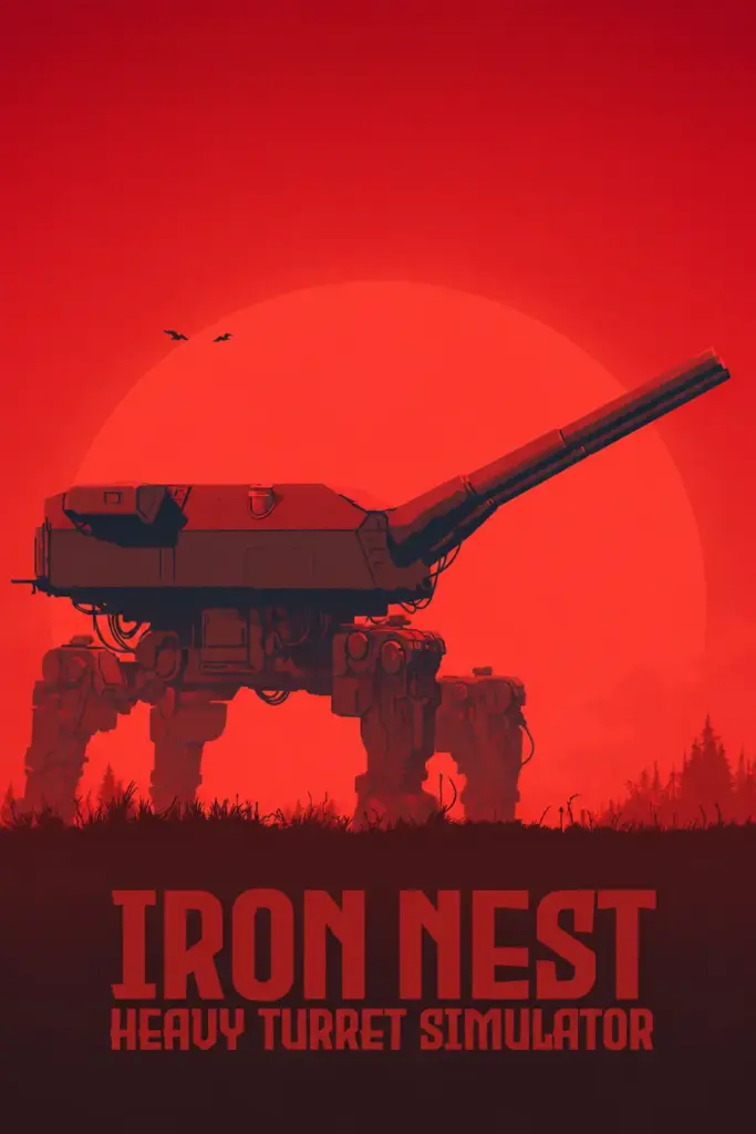 IRON NEST: Heavy Turret Simulator